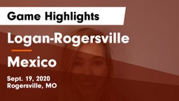 Logan-Rogersville  vs Mexico  Game Highlights - Sept. 19, 2020
