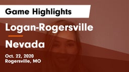 Logan-Rogersville  vs Nevada  Game Highlights - Oct. 22, 2020