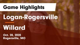 Logan-Rogersville  vs Willard  Game Highlights - Oct. 28, 2020