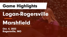 Logan-Rogersville  vs Marshfield  Game Highlights - Oct. 4, 2022