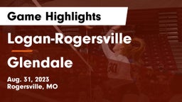 Logan-Rogersville  vs Glendale  Game Highlights - Aug. 31, 2023
