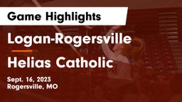 Logan-Rogersville  vs Helias Catholic  Game Highlights - Sept. 16, 2023