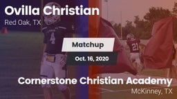 Matchup: Ovilla Christian vs. Cornerstone Christian Academy  2020