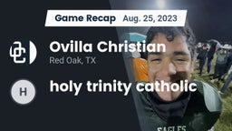 Recap: Ovilla Christian  vs. holy trinity catholic 2023