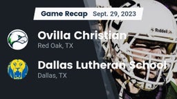 Recap: Ovilla Christian  vs. Dallas Lutheran School 2023