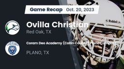 Recap: Ovilla Christian  vs. Coram Deo Academy (Collin County  Plano Campus) 2023