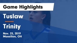 Tuslaw  vs Trinity  Game Highlights - Nov. 23, 2019