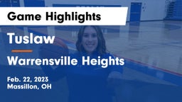 Tuslaw  vs Warrensville Heights  Game Highlights - Feb. 22, 2023