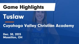Tuslaw  vs Cuyahoga Valley Christian Academy  Game Highlights - Dec. 30, 2023