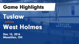 Tuslaw  vs West Holmes  Game Highlights - Dec 13, 2016