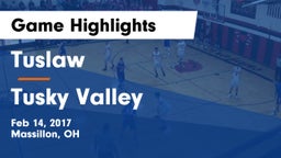 Tuslaw  vs Tusky Valley  Game Highlights - Feb 14, 2017