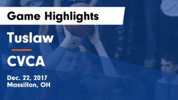 Tuslaw  vs CVCA Game Highlights - Dec. 22, 2017