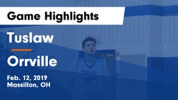 Tuslaw  vs Orrville  Game Highlights - Feb. 12, 2019