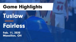 Tuslaw  vs Fairless  Game Highlights - Feb. 11, 2020