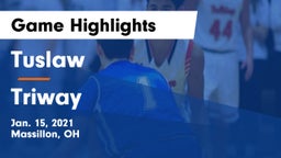 Tuslaw  vs Triway  Game Highlights - Jan. 15, 2021