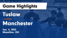 Tuslaw  vs Manchester  Game Highlights - Jan. 4, 2022