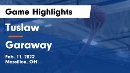 Tuslaw  vs Garaway  Game Highlights - Feb. 11, 2022
