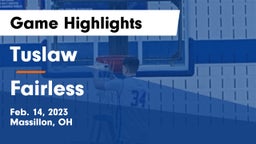 Tuslaw  vs Fairless  Game Highlights - Feb. 14, 2023
