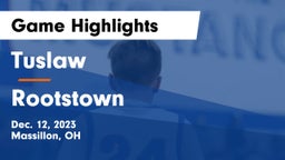 Tuslaw  vs Rootstown  Game Highlights - Dec. 12, 2023