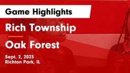 Rich Township  vs Oak Forest  Game Highlights - Sept. 2, 2023