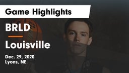 BRLD vs Louisville  Game Highlights - Dec. 29, 2020