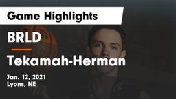 BRLD vs Tekamah-Herman  Game Highlights - Jan. 12, 2021