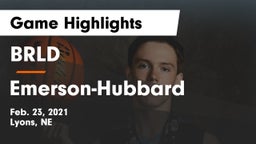 BRLD vs Emerson-Hubbard  Game Highlights - Feb. 23, 2021