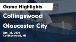 Collingswood  vs Gloucester City  Game Highlights - Jan. 25, 2020
