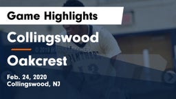Collingswood  vs Oakcrest  Game Highlights - Feb. 24, 2020