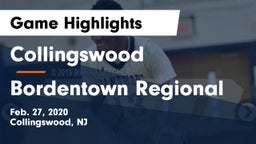 Collingswood  vs Bordentown Regional  Game Highlights - Feb. 27, 2020