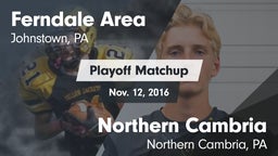 Matchup: Ferndale  vs. Northern Cambria  2016