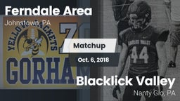 Matchup: Ferndale  vs. Blacklick Valley  2018