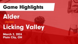 Alder  vs Licking Valley  Game Highlights - March 2, 2024