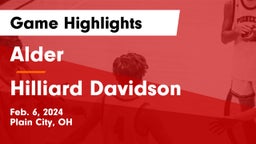 Alder  vs Hilliard Davidson  Game Highlights - Feb. 6, 2024