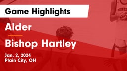Alder  vs Bishop Hartley  Game Highlights - Jan. 2, 2024