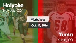 Matchup: Holyoke  vs. Yuma  2016