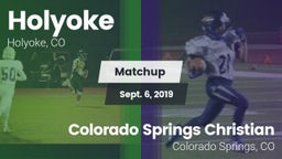 Matchup: Holyoke  vs. Colorado Springs Christian  2019