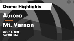 Aurora  vs Mt. Vernon  Game Highlights - Oct. 14, 2021
