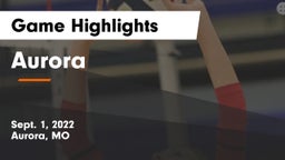 Aurora  Game Highlights - Sept. 1, 2022