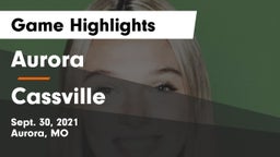 Aurora  vs Cassville  Game Highlights - Sept. 30, 2021