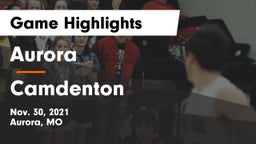 Aurora  vs Camdenton  Game Highlights - Nov. 30, 2021