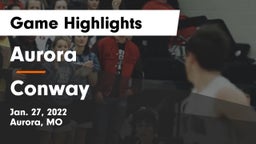 Aurora  vs Conway  Game Highlights - Jan. 27, 2022