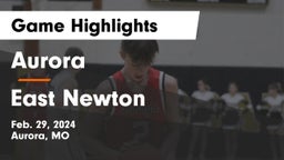 Aurora  vs East Newton  Game Highlights - Feb. 29, 2024