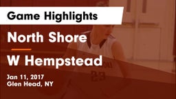 North Shore  vs W Hempstead Game Highlights - Jan 11, 2017