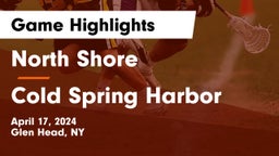 North Shore  vs Cold Spring Harbor  Game Highlights - April 17, 2024