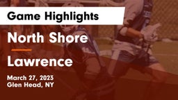 North Shore  vs Lawrence Game Highlights - March 27, 2023
