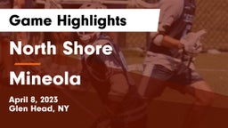 North Shore  vs Mineola Game Highlights - April 8, 2023