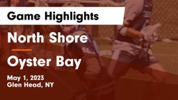 North Shore  vs Oyster Bay  Game Highlights - May 1, 2023