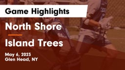 North Shore  vs Island Trees  Game Highlights - May 6, 2023