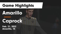 Amarillo  vs Caprock  Game Highlights - Feb. 21, 2022